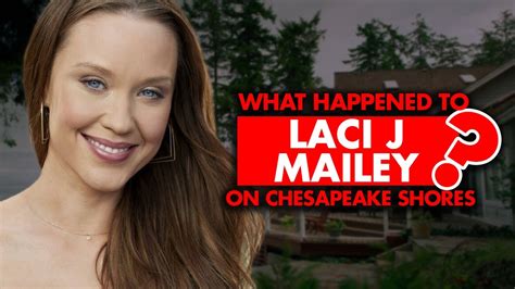 What happened to Laci J. Mailey from “Chesapeake。